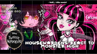 Twisted Wonderland Housewardens React To Monster High GACHA CLUB 