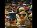 Duck Around - NLW