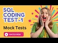 MOCK TESTS SQL CODING TEST-1 Placement Preparation NXTWAVE CCBP ADVANCE LEVEL