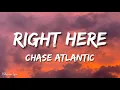 Download Lagu Chase Atlantic - Right Here (Lyrics/ Letra)