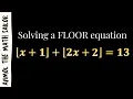 Solving a nice floor equation