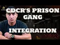 Prison CDCR Integration BREAKING NEWS