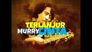 terlanjur cinta murry koes plus album nusantara 2000 