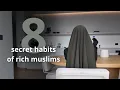 Download Lagu 8 Habits of Rich Muslims (Secrets from the Qur'ān \u0026 Sunnah)