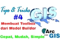 Tips and Tricks GIS Membuat Toolbox dari Model Builder