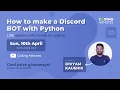 Building a Discord Bot Live Coding Project with Divyam Kaushik