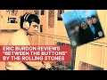Download Lagu Eric Burdon Reviews The Rolling Stones' \