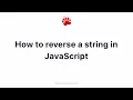 How to reverse a string in JavaScript