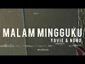 Download Lagu Malam Mingguku - Yovie \u0026 Nuno (Lyrics)
