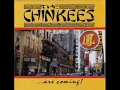 The Chinkees - Norehapshida