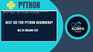 Learn Python IDEs IDLE Sublime Text Write Run Your First Python Program Easily
