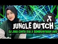 Download Lagu DJ JIKA CINTA DIA X SEMBUNYIKAN AKU NEW JUNGLE DUTCH FULL BASS