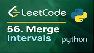 Leetcode 56 Merge Intervals - Python Solution