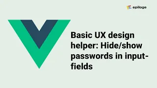 Vue js Hide and show functionality for passwords