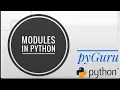 pyBasics 56 Modules pyGuru