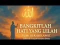 Lagu “Bumi Bersholawat — Saat Langit dan Jiwa Menyatu dalam Dzikir | Renungan Spiritual Sinematik”
