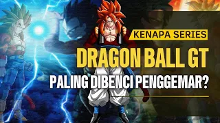 why is dragon ball gt the most hated series by fans anime dragonball dragonballgt dbgt