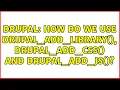 Drupal How do we use drupal - add