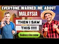 They Told Me “Don’t Go to Malaysia”… But What I Saw SHOCKED Me! 😳🇲🇾