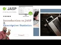 Introduction to JASP Interface Descriptive Statistics in JASP
