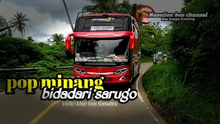 Download Pop minang , Bidadari sarugo versi bus Sumatra MP3