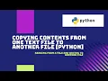 Python Codes Copying Contents From One Text File To Another Text File Hyper Programming