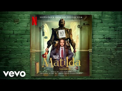 Download MP3 Quiet | Roald Dahl's Matilda The Musical (Soundtrack from the Netflix Film)