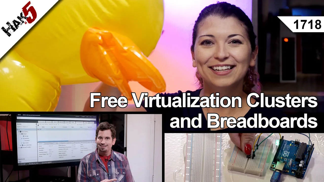 Free Virtualization Clusters and Breadboards, Hak5 1718