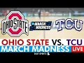 March Madness LIVE Ohio State vs TCU NCAA Tournament - Live Scoreboards Free Play-By-Play