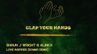 shaun j wright u0026 alinka love inspired somma remix 