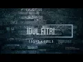 Download Lagu Idul Fitri - Tasya Kamila (Video Lirik)