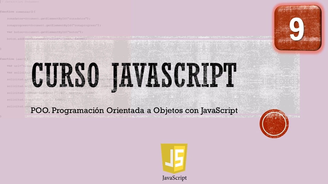 Curso JavaScript desde 0. POO I. Vídeo 9