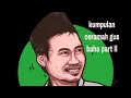 Download Lagu kumpulan ceramah singkat part ll gus baha terbaru yang sangat menyentuh hati