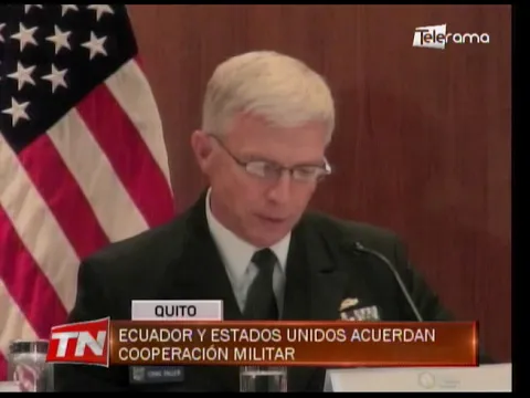 Ecuador y Estados Unidos acuerdan cooperación militar