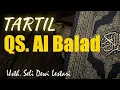 Download Lagu TARTIL QS.  AL BALAD \