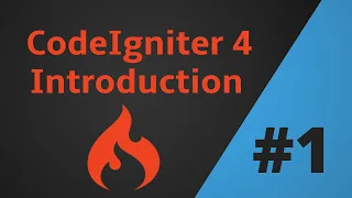 Codeigniter 4 Introduction Tutorial Part 1