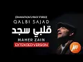 Download Lagu Maher Zain - Qalbi Sajad (Extended Version) | Lyrics Video