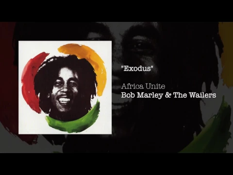 Download MP3 Exodus (Africa Unite, 2005) - Bob Marley \u0026 The Wailers