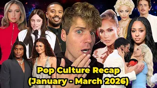 Everything That Happened in Pop Culture (January - March 2026)