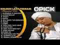 Download Lagu OPICK - Koleksi Lagu Religi Terbaik 2020