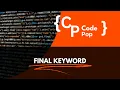 Final Keyword in Java Final Variable Final Method and Final Class OOPs Concept