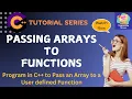 Passing Arrays to Functions in C Explained with Example