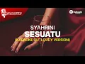 Lagu SESUATU - KARAOKE VERSION (JAZZ COVER OUTLOUDY)