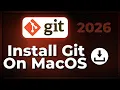 How to Install Git on macOS Full Step by Step Guide 2026