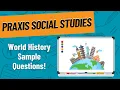 World History Practice Questions for Praxis Social Studies 5081