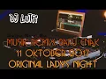 Download Lagu [Dj Lutfi]Baru Remix Musik Enak \u0026 Nikmat Spesial Ladys Night ORIGINAL(2017-10-11)Breakbeat