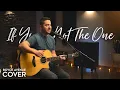 Download Lagu If You're Not The One - Daniel Bedingfield (Boyce Avenue acoustic cover) on Spotify \u0026 Apple