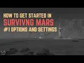 Surviving Mars - Tutorial
