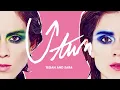 Tegan and Sara - U-turn [OFFICIAL AUDIO]