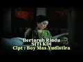 Download Lagu BERTARUH RINDU / SITI KDI